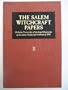 The Salem Witchcraft Papers: Verbatim Transcripts of the Legal Documents of the Salem Witchcraft Outbreak of 1692