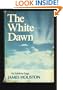 White Dawn: An Eskimo Saga