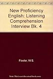 New proficiency English. Bk.4, Listening comprehension and interview