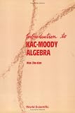 Introduction to Kac-Moody Algebra
