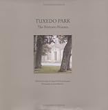 Tuxedo Park: The Historic Houses