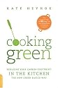 Cooking Green: Reducing Your Carbon Footprint in the Kitchen