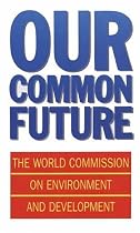 Our Common Future (Oxford Paperbacks)