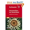 Rothmaler - Exkursionsflora von Deutschland, Bd. 3: Gef��pflanzen. Atlasband