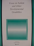 Focus on Autism and Other Developmental Disabilities Vol 21 No 1 Spring 2006