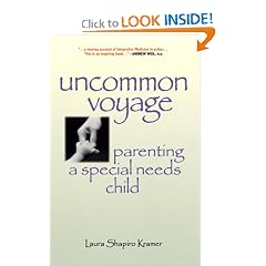 Uncommon Voyage 2 Ed: Parenting a Special Needs Child