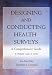 designing and conducting health