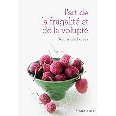 L'art de la frugalit� et de la volupt�