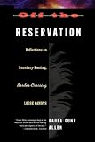 Off the Reservation: Reflections on Boundary-Busting, Border-Crossing Loose Cannons Off the Reservation: Reflections on Boundary-Busting, Border-Crossing Loose Cannons