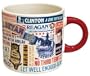 Great Presidential Campaign Slogans Mug