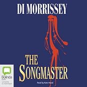The Songmaster | [Di Morrissey]
