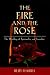 The Fire and the Rose: The Wedding of Spirituality and Sexuality