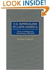 U.S. Imperialism in Latin America: Bryan's Challenges and Contributions, 1900-1920 (Contributions in Comparative Colonial Studies)