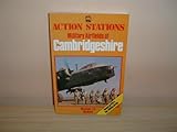 Action stations. Military airfields of Cambridgeshire
