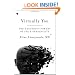Virtually You: The Dangerous Powers of the E-Personality