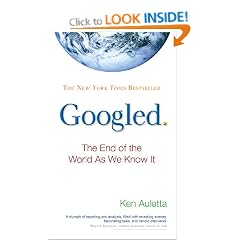 Googled: The End of the World as We Know It