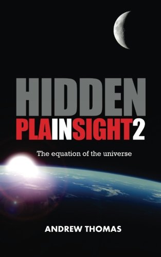 Hidden  in Plain Sight 2: The Equation of the Universe