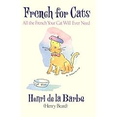 French for Cats: All the French Your Cat Will Ever Need