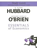 Study Guide for Essentials of Economics for Essentials of Economis and MyEconLab and EBook 1-Sem Student Access Package