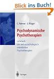 Psychodynamische Psychotherapien: Lehrbuch der tiefenpsychologisch orientierten Psychotherapien