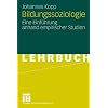 Bildungssoziologie: Eine Einf�hrung anhand empirischer Studien