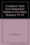 Cuneiform texts from Babylonian tablets in the British Museum. Pt.57, Neo-Babylonian and Achaemenid economic texts