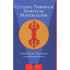 Cutting Through Spiritual Materialism
