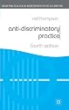 Anti-Discriminatory Practice (British Association of Social Workers (BASW) Practical Social Work) (Practical Social Work Series)