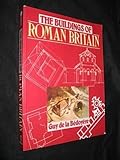 The buildings of Roman Britain