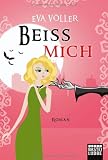 Produkt-Bild: Bei&szlig; mich