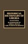 Historical Dictionary of Liberia