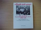 Gott mit uns - Der deutsche Vernichtungskrieg im Osten 1939 - 1945 - Ernst Klee, Willi Dre&szlig;en