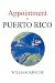 Appointment in Puerto Rico
