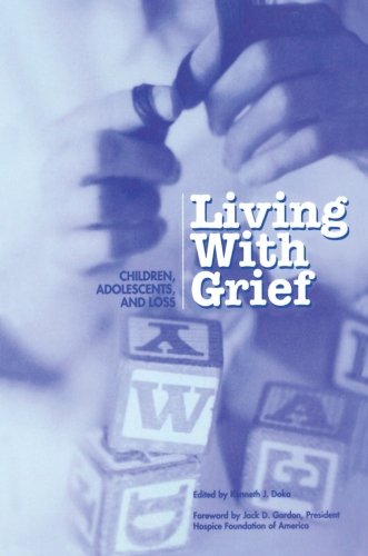 Living with Grief: Children, Adolescents, and  Loss