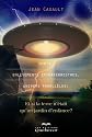 Ovnis enl&egrave;vements extraterrestres univers parall&egrave;les
