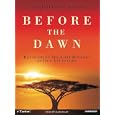 Before the Dawn: Recovering the Lost History of Our Ancestors by Nicholas Wade and Alan Sklar