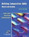 Refining Composition Skills : Rhetoric and Grammar for Esl Students