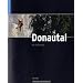 Kletterf�hrer Donautal: Klettern zwischen Beuron und Sigmaringen, am Rabenfels im B�ratal und an der Zollernalb