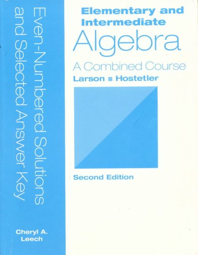 elementary and intermediate algebra a combined course 2nd edition even numbered and selected answer key