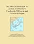 The 2009-2014 Outlook for Custom Architectural Woodwork, Millwork, and Fixtures in Japan