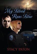 Click to Download Free Kindle Book -> My Blood Runs Blue