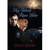 My Blood Runs Blue ~ Stacy Eaton