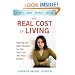 The Real Cost of Living: Making the Best Choices for You, Your Life, and Your Money