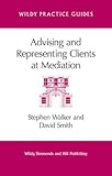 Advising and representing clients at mediation