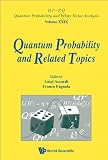 Quantum probability and related topics : proceedings of the 32nd conference, Levico Terme, Italy, 29 May - 2 June 2011
