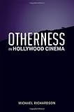 Otherness in Hollywood cinema