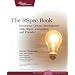 The RSpec Book: Behaviour Driven Development With RSpec, Cucumber, and Friends