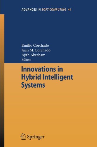 Innovations in Hybrid Intelligent Systems: 44 (Advances in Intelligent and Soft Computing)