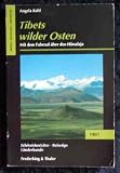 Produkt-Bild: Tibets wilder Osten : mit dem Fahrrad &uuml;ber den Himalaya.