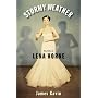 Stormy Weather: The Life of Lena Horne